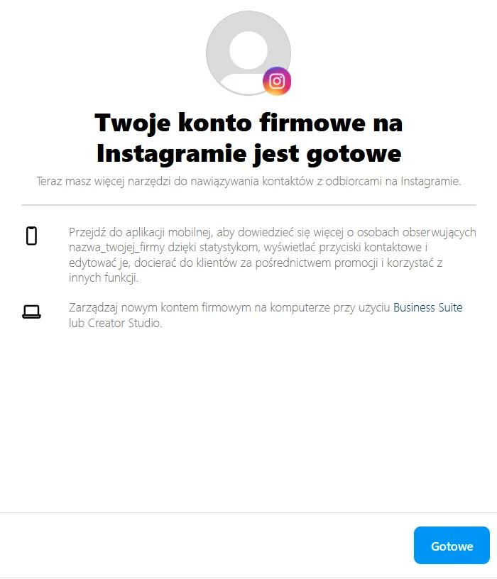 Potwierdzenie gotowego konta firmowego Instagram.